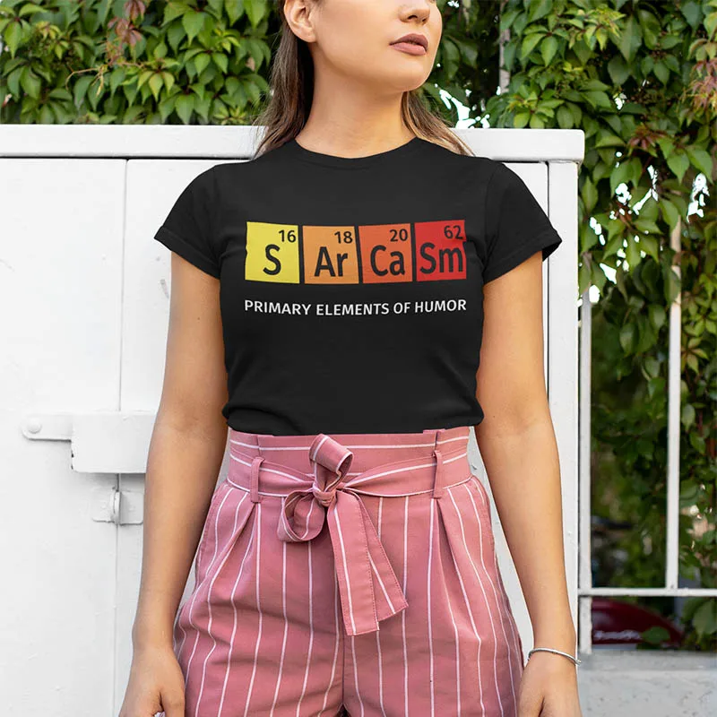 Bomuld T-shirt Kvinder Sarkasme Primære Elementer Af Humor Design Komfortable Camiseta Kvindelige T-shirt Sommer Toppe