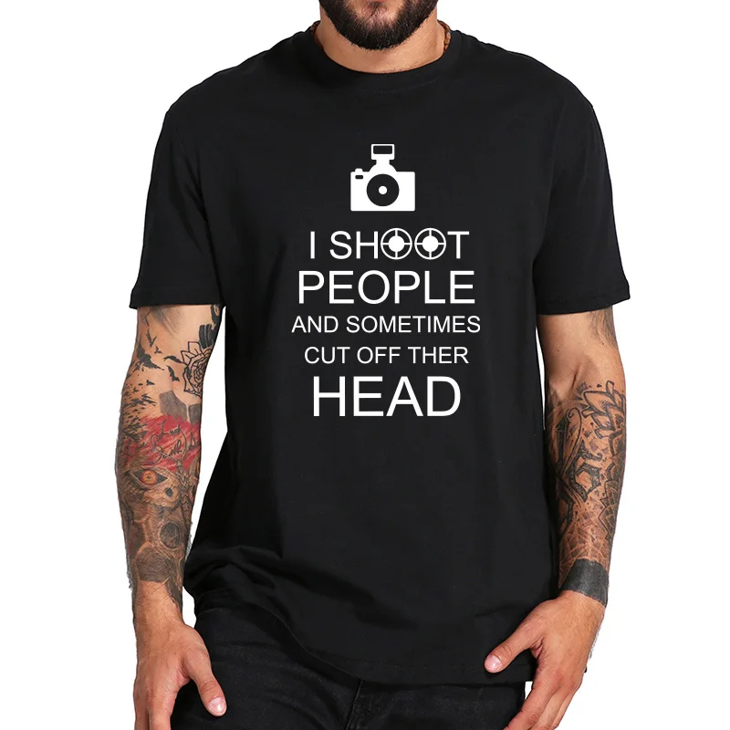 Kameraet T-Shirt Mænd Humor Fotograf Toppe jeg Skyde Folk Tee Bomuld af Høj Kvalitet Fritid Shutterbug T-shirt EU-Størrelse