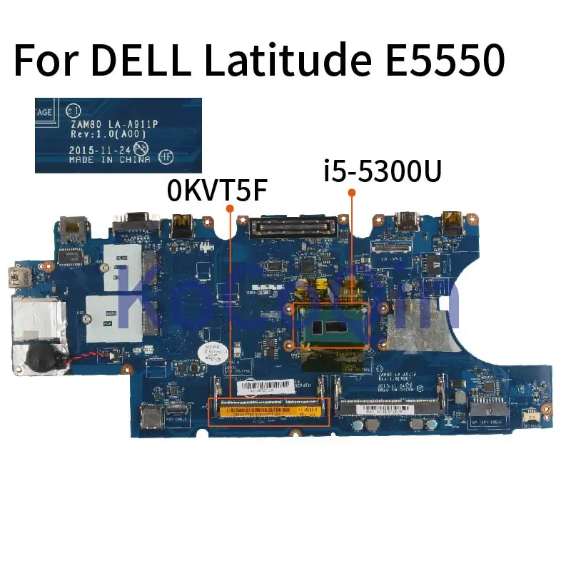 KoCoQin laptop Bundkort Til DELL Latitude E5550 i5-5300U KN-0KVT5F 0KVT5F LA-A911P SR23X DDR3 BUNDKORT