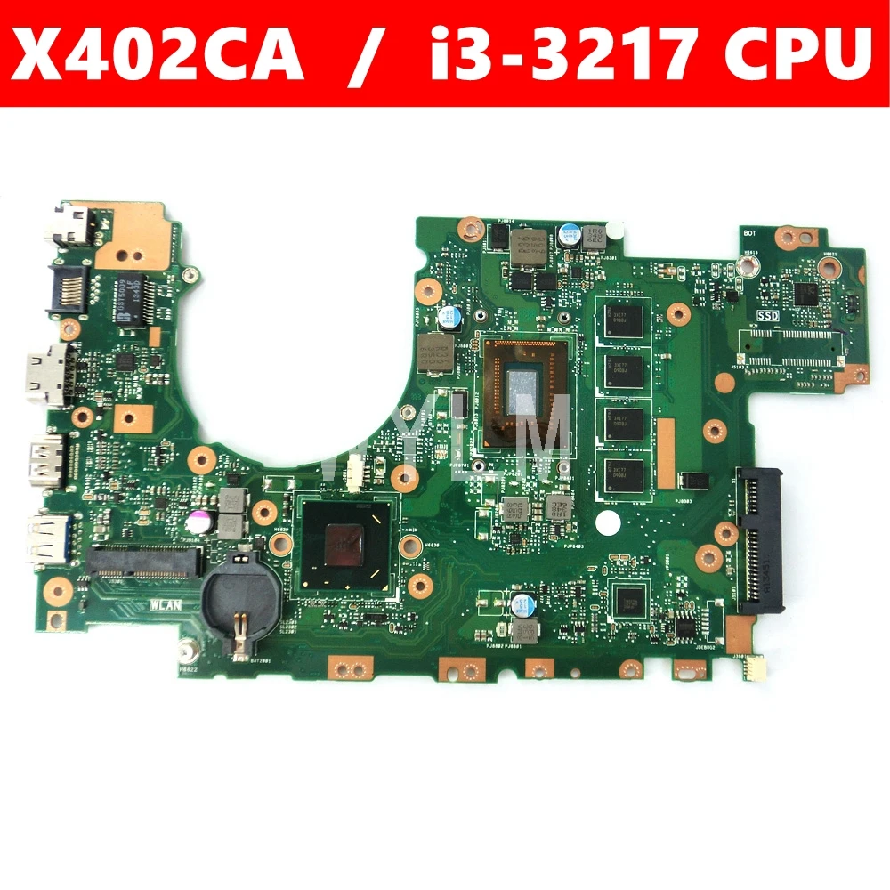 X502CA With I3-3217CPU 4GB Memory Mainboard For ASUS X502CA X402CA X502C X402C Laptop Motherboard 60NB00I0-MBC080 tested